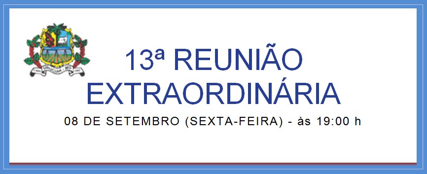 13ª Reunião Extraordinária 