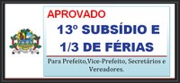 Aprovado 13º subsídio e 1/3 de Férias