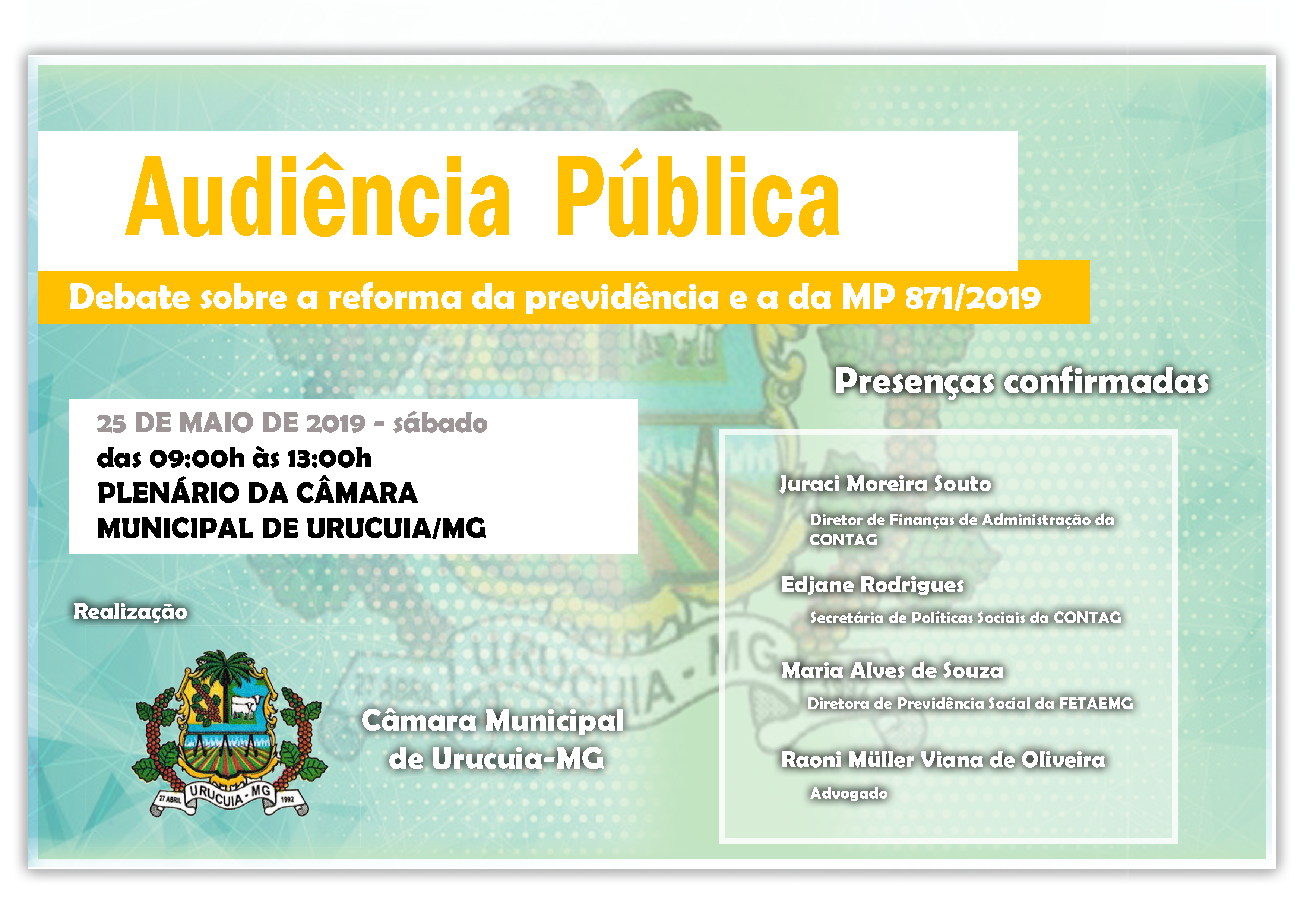 Audiência Pública referente a Reforma da Previdência e a Medida Provisória 871/2019.